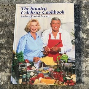 The Sinatra Celebrity Cookbook, Barbara, Frank & Friends, Hard Cover 261 pages